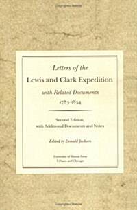 Letters of the Lewis and Clark Expedition, with Related Documents, 1783-1854: Two Volumes (Hardcover, 2)