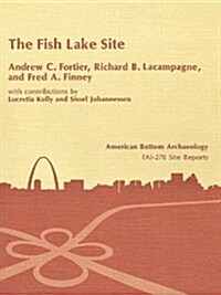 The Fish Lake Site (Paperback)