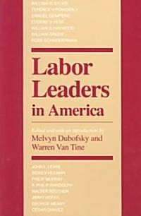 Labor Leaders in America (Paperback)