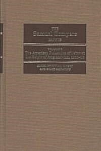 The Samuel Gompers Papers, Vol.9: Vol. 9: The American Federation of Labor at the Height of Progressivism, 1913-17 Volume 9 (Hardcover)