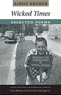 Wicked Times: Selected Poems (Hardcover)