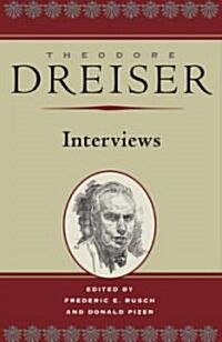 Theodore Dreiser: Interviews (Hardcover)
