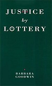 Justice by Lottery (Hardcover)