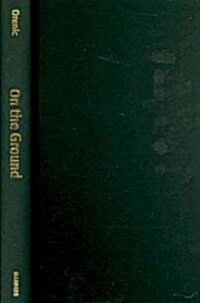 On the Ground: Labor Struggle in the American Airline Industry (Hardcover)