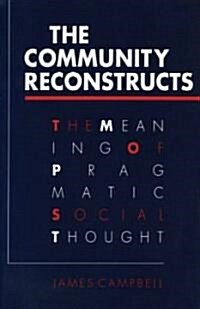 The Community Reconstructs (Paperback)