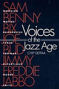 Voices of the Jazz Age: Profiles of Eight Vintage Jazzmen (Paperback)