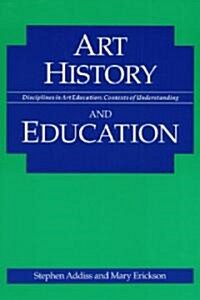 Art History and Education (Paperback)