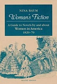 [중고] Woman‘s Fiction: A Guide to Novels by and about Women in America, 1820-70 (Paperback, 2, Second Edition)