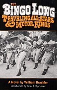 The Bingo Long Traveling All-Stars and Motor Kings (Paperback)