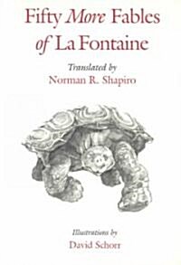 Fifty More Fables of La Fontaine (Paperback)