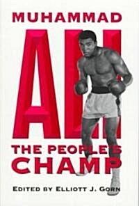 Muhammad Ali, the Peoples Champ (Paperback)