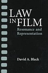 Law in Film: Resonance & Representation (Paperback)