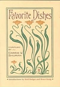 Favorite Dishes: A Columbian Autograph Souvenir Cookery Book (Paperback)