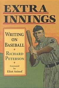 Extra Innings: Writing on Baseball (Paperback)