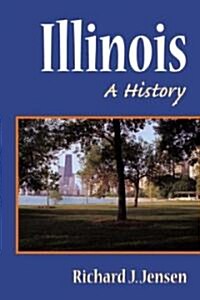 Illinois: A History (Paperback)