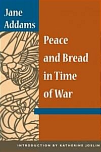 Peace and Bread in Time of War (Paperback)