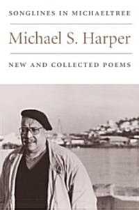 Songlines in Michaeltree: New and Collected Poems (Paperback)