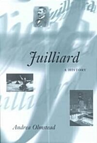 Juilliard: A History (Paperback)
