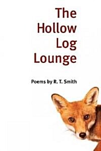 The Hollow Log Lounge: Poems (Paperback, Revised)