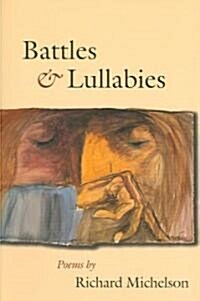 Battles & Lullabies (Paperback)