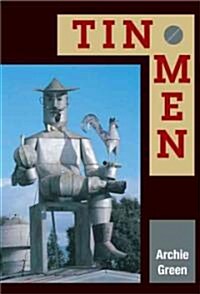 Tin Men (Paperback)