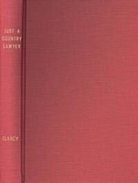 Just a Country Lawyer: A Biography of Senator Sam Ervin (Hardcover)