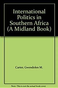 International Politics in Southern Africa (Paperback)