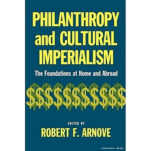 Philanthropy and Cultural Imperialism (Paperback, Midland Book)