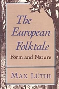 The European Folktale: Form and Nature (Paperback)