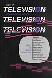 Logics of Television (Paperback)