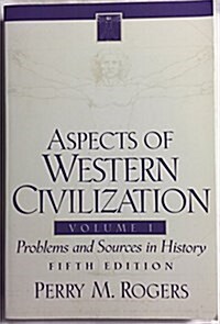 Aspects of Western Civilization, Volume I: Problems and Sources in History (5th Edition) (Paperback, 5th)