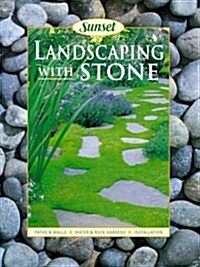 Sunset Landscaping With Stone (Paperback, First Printing)