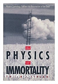 The Physics of Immortality (Hardcover, 1st)