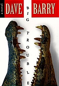 Big Trouble (Hardcover, First Edition)