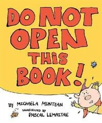 Do Not Open This Book! (Paperback)