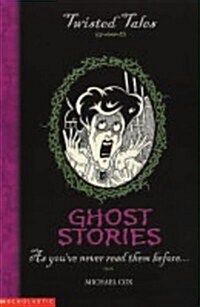 Ghost Stories (Twisted Tales) (Paperback)