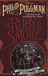 The Ruby in the Smoke (Paperback, Re-issue)