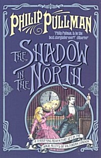 The Shadow in the North (Paperback)