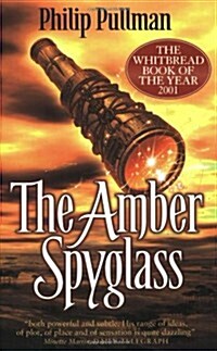 The Amber Spyglass (His Dark Materials, Book 3) (Paperback, New edition)