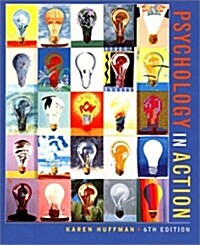 Psychology in Action, 6th Edition (Hardcover, 6th Edition, Active Learning Edition)