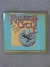 The story of the Raleigh cycle (Hardcover, 0)