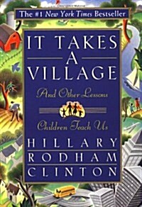 [중고] It Takes A Village: And Other Lessons Children Teach Us (Paperback, New edition)