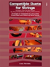Compatible Duets for Strings (31 Duets That Can Be Played by Any Combination of String Instruments) - Cello (Sheet music)