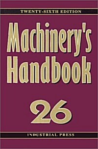 Machinerys Handbook (Hardcover, Toolbox Edition)