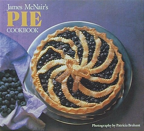 James McNairs Pie Cookbook (Paperback, Eighth Printing)