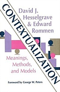 Contextualization: Meanings, Methods and Models (Paperback)