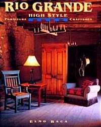 Rio Grande High Style Furniture Craftsmen (Hardcover, First Edition)