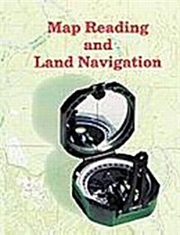 Map Reading and Land Navigation (Paperback)