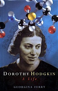 Dorothy Hodgkin : A Life (Hardcover, 1st)