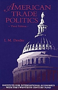 American Trade Politics (Paperback, 3)